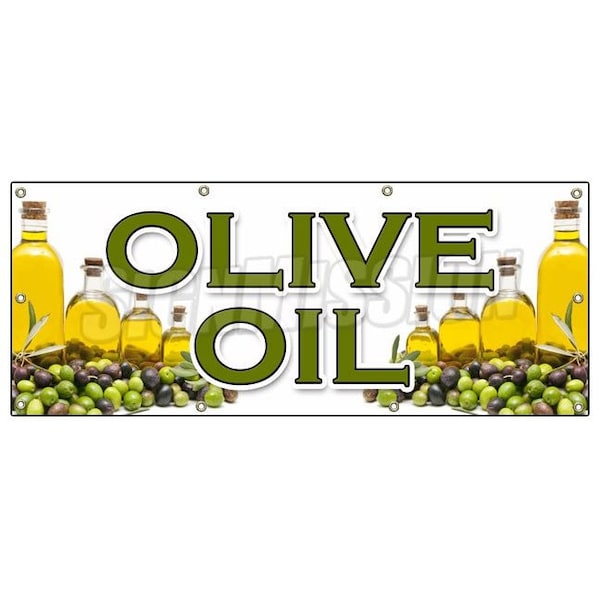 Signmission OLIVE OIL BANNER SIGN extra virgin cooking dinner salad mediterranean B-96 Olive Oil - main